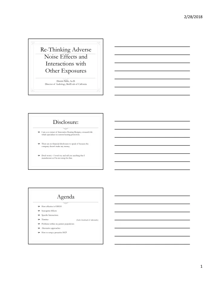 re thinking adverse noise effects and interactions with