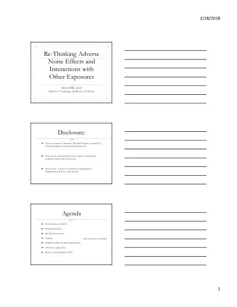 Re-Thinking Adverse  Noise Effects and  Interactions with  Other Exposures  Dimitri Palilis, Au.D.