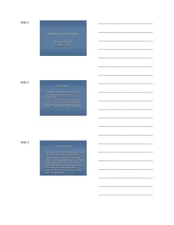 Slide 1  ___________________________________  ___________________________________  Sensation and