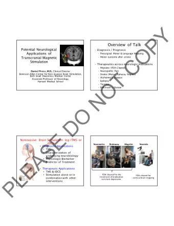 Y  P  Overview of Talk  O  Potential Neurological   Diagnosis / Prognosis  Applications of