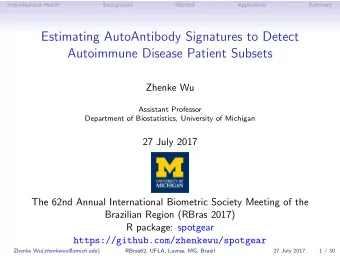 Estimating AutoAntibody Signatures to Detect  Autoimmune Disease Patient Subsets  Zhenke Wu