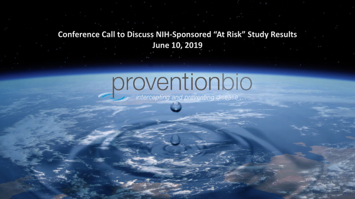 conference call to discuss nih sponsored at risk study