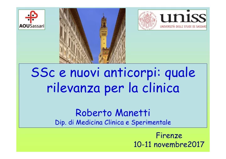 ssc e nuovi anticorpi quale rilevanza per la clinica
