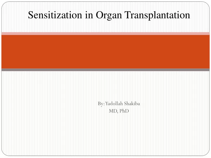 sensitization in organ transplantation