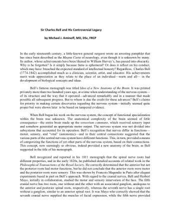 Sir Charles Bell and His Controversial Legacy  by Michael J. Aminoff, MD, DSc, FRCP  In the early