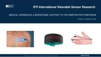 RTI International Wearable Sensor Research  MEDICAL, BIOMEDICAL &amp; BIODEFENSE: SUPPORT TO THE