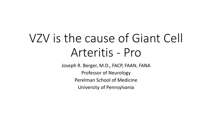 vzv is the cause of giant cell