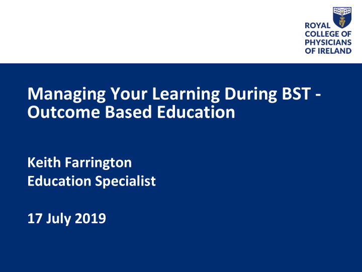 managing your learning during bst