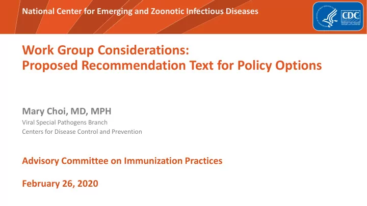 work group considerations proposed recommendation text