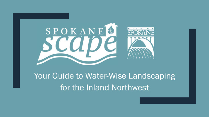 your guide to water wise landscaping for the inland