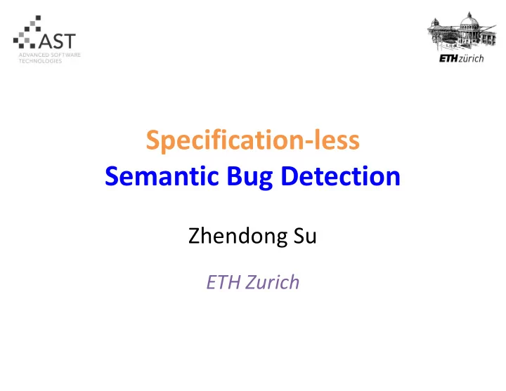 specification less semantic bug detection