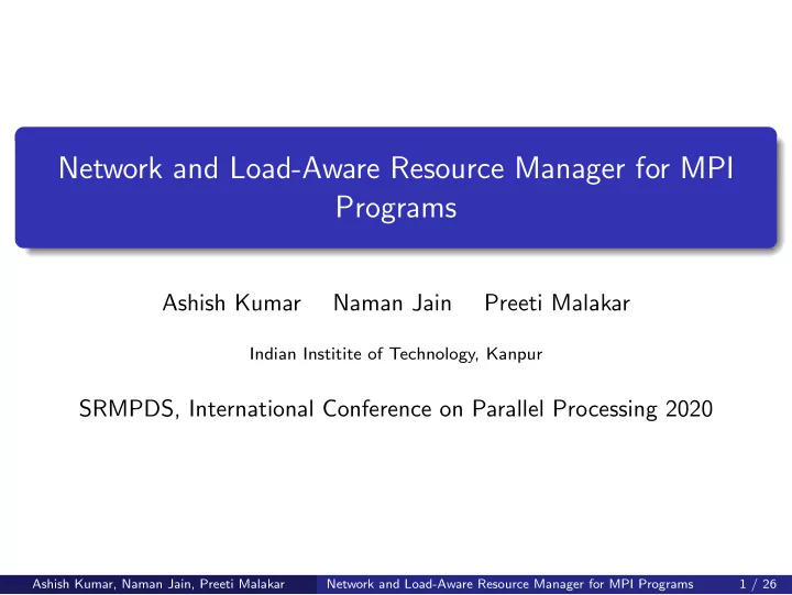 network and load aware resource manager for mpi programs
