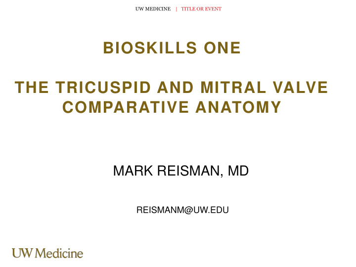 bioskills one the tricuspid and mitral valve comparative