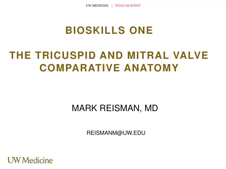 bioskills one the tricuspid and mitral valve comparative
