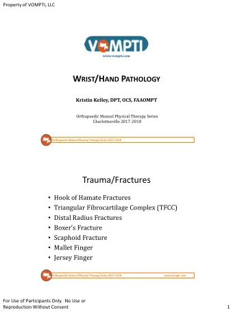Trauma/Fractures  Hook of Hamate Fractures  Triangular Fibrocartilage Complex (TFCC)