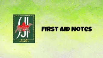 First Aid Notes  Introduction  Aims of First Aid  The Five Ps  1.  Preserve life and limb of