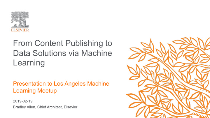 from content publishing to data solutions via machine
