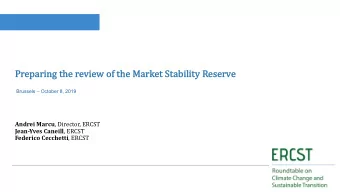 Preparing  ng the review of the Market Stability Reserve  Brussels  October 8, 2019 Andrei Marcu