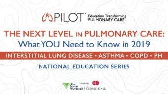 Overarching Principles IPF  Pulmonary Hypertension  Asthma  COPD  Patient education