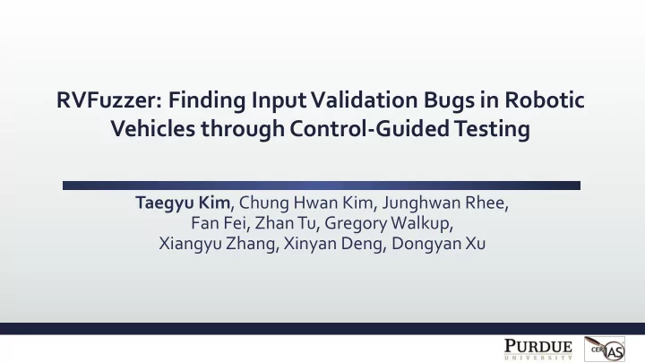 rvfuzzer finding input validation bugs in robotic