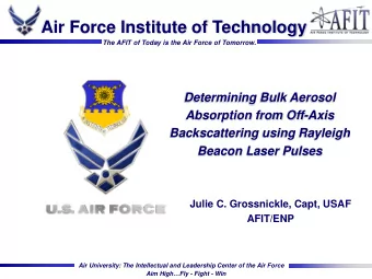 Air Force Institute of Technology  The AFIT of Today is the Air Force of Tomorrow.  Determining
