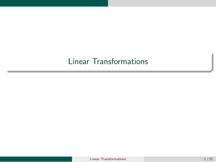 linear transformations