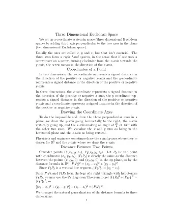 Three Dimensional Euclidean Space  We set up a coordinate system in space (three dimensional