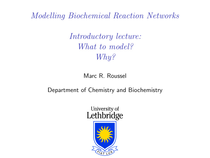 modelling biochemical reaction networks introductory