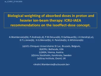 ec_ICARO_27-04-2009 Biological weighting of absorbed doses in proton and heavier ion  beam