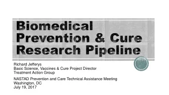 Basic Science, Vaccines &amp; Cure Project Director  Treatment Action Group  NASTAD Prevention and