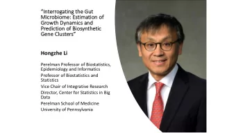 Hongzhe Li  Perelman Professor of Biostatistics,  Epidemiology and Informatics  Professor of