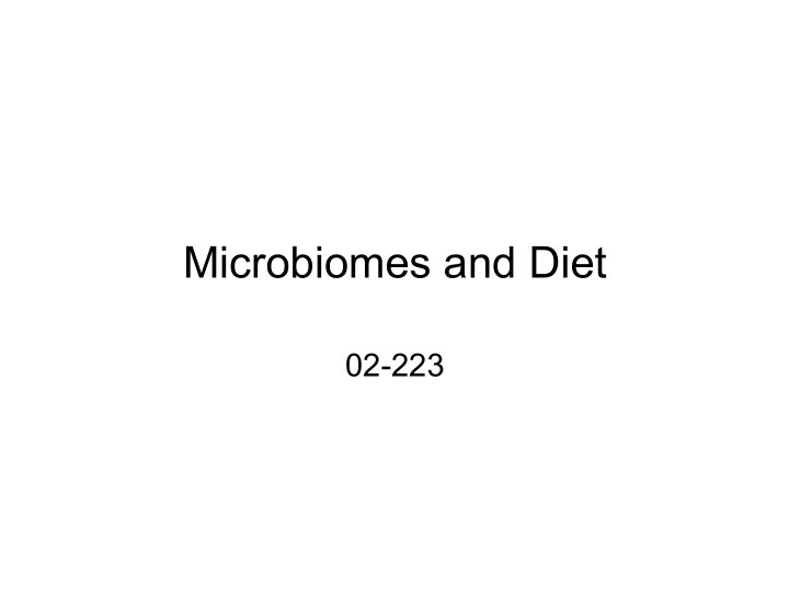 microbiomes and diet