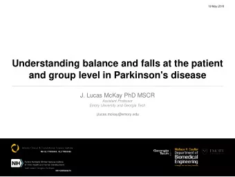 Understanding balance and falls at the patient  and group level in Parkinson's disease  J. Lucas