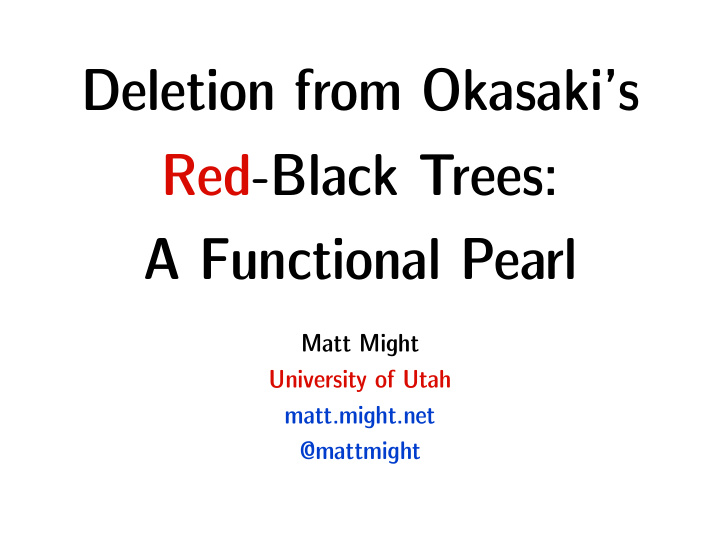 deletion from okasaki s red black trees a functional pearl