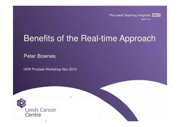 benefits of the real time approach