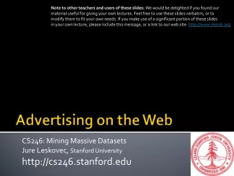 http://cs246.stanford.edu  High dim.  Graph  Infinite  Machine  Apps  data  data  data  learning