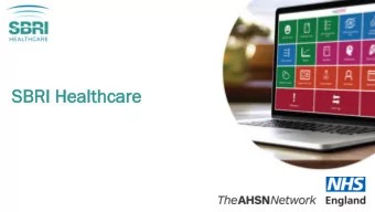 SBRI  RI Hea  Healthcare  lthcare  Age  genda  nda  Andy Burroughs  ughs, Wessex AHSN (Chair) -