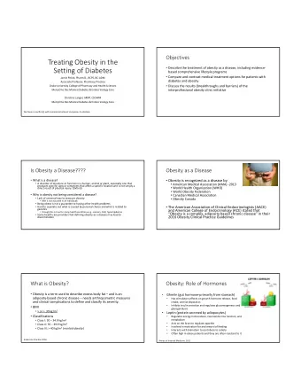 Treating Obesity in the  Describe the treatment of obesity as a disease, including evidence