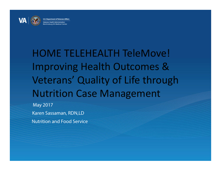 home telehealth telemove improving health outcomes