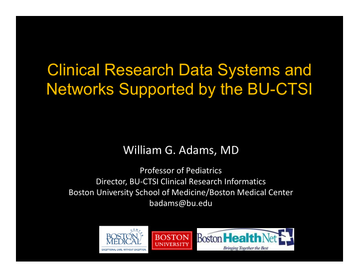 clinical research data systems and networks supported by