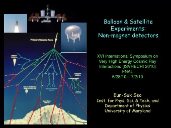 Non-magnet detectors  XVI International Symposium on  Very High Energy Cosmic Ray  Interactions