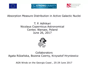 Absorption Measure Distribution in Active Galactic Nuclei  T. P. Adhikari  Nicolaus Copernicus