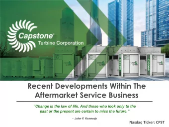 Recent Developments Within The  Aftermarket Service Business  Change is the law of life. And