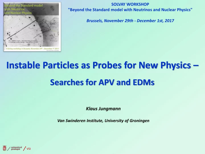instable particles as probes for new physics