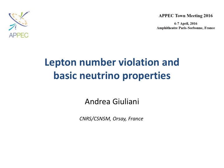 lepton number violation and basic neutrino properties