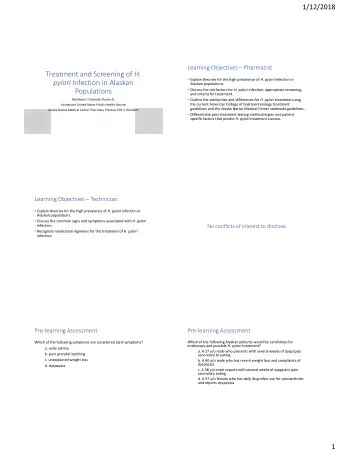 Treatment and Screening of H.  Explain theories for the high prevalence of H. pylori infection