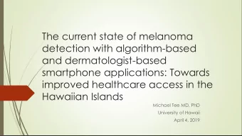 detection with algorithm-based  and dermatologist-based  smartphone applications: Towards  improved