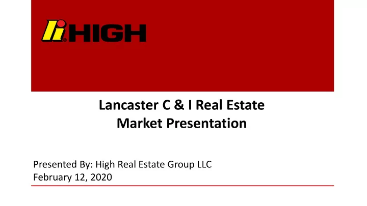 lancaster c amp i real estate market presentation