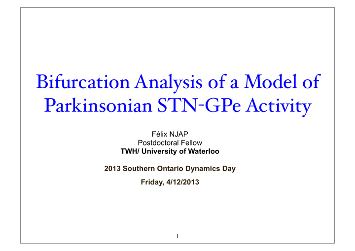 bifurcation analysis of a model of parkinsonian stn gpe