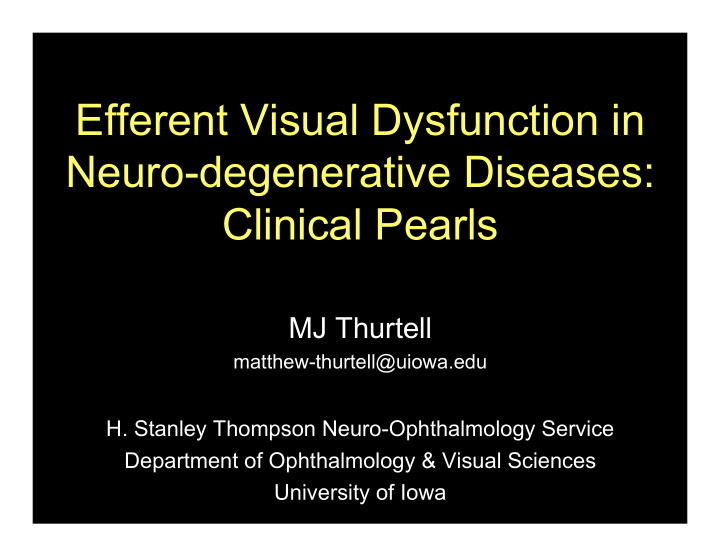 efferent visual dysfunction in neuro degenerative